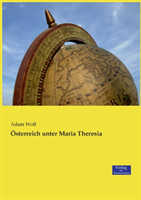 Österreich unter Maria Theresia