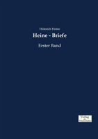 Heine - Briefe Erster Band