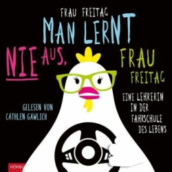 Man lernt nie aus, Frau Freitag!, 4 Audio-CD