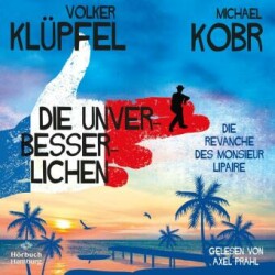 Die Unverbesserlichen - Die Revanche des Monsieur Lipaire, 8 Audio-CD