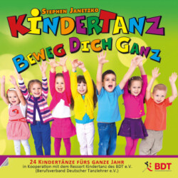 KINDERTANZ - beweg dich ganz!, Audio-CD