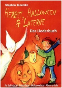 Herbst, Halloween & Laterne. Für den Herbst