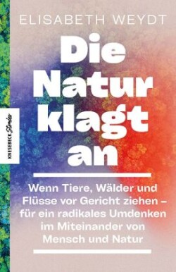 Die Natur hat Recht