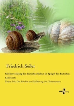 Entwicklung der deutschen Kultur im Spiegel des deutschen Lehnworts