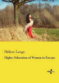 Higher Education of Women in Europe