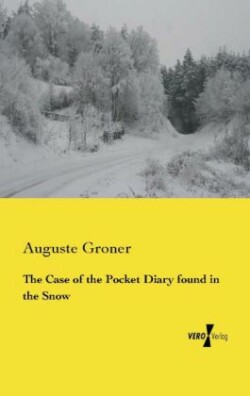 Case of the Pocket Diary found in the Snow