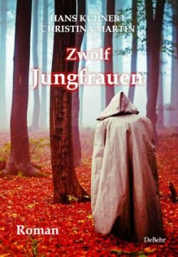 Zwölf Jungfrauen