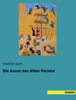 Die Kunst des Alten Persien