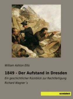 1849 - Der Aufstand in Dresden