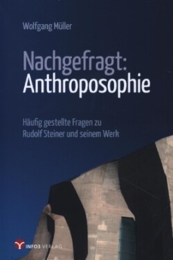 Nachgefragt: Anthroposophie