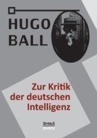 Zur Kritik der deutschen Intelligenz