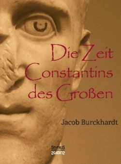 Zeit Constantins des Großen