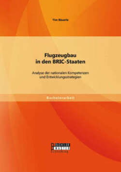 Flugzeugbau in den BRIC-Staaten