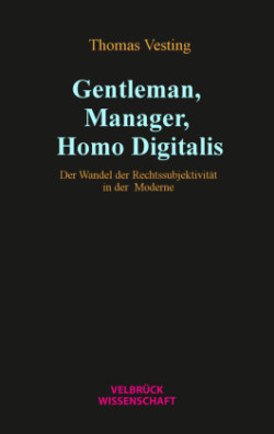 Gentleman, Manager, Homo Digitalis