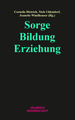 Sorge - Bildung - Erziehung