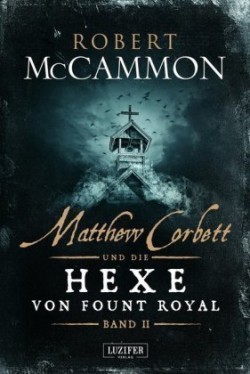 MATTHEW CORBETT und die Hexe von Fount Royal - Band 2. Bd.2