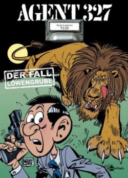 Agent 327 - Der Fall Löwengrube