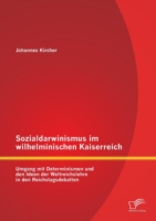 Sozialdarwinismus im wilhelminischen Kaiserreich