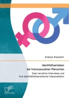 Identitätserleben bei transsexuellen Menschen