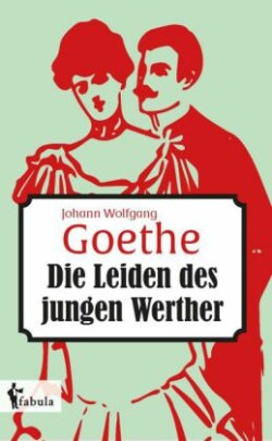 Die Leiden des jungen Werthers