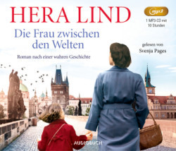 Die Frau zwischen den Welten, 1 Audio-CD, MP3