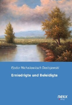 Erniedrigte und Beleidigte