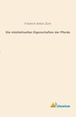 Die intellektuellen Eigenschaften der Pferde