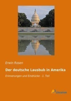 Der deutsche Lausbub in Amerika