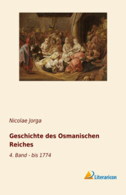 Geschichte des Osmanischen Reiches