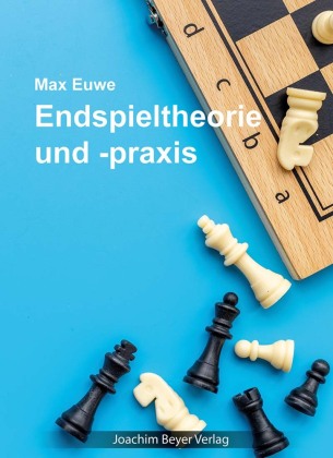 Endspieltheorie und -praxis