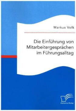 Einführung von Mitarbeitergesprächen im Führungsalltag