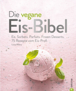 Die vegane Eis-Bibel