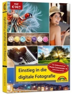 Einstieg in die digitale Fotografie, m. CD-ROM