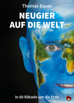 Neugier auf die Welt, m. 1 Audio-CD