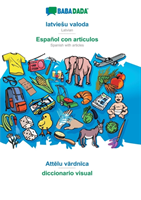 BABADADA, latviesu valoda - Español con articulos, Att&#275;lu v&#257;rdn&#299;ca - el diccionario visual