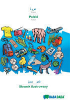 BABADADA, Arabic (in arabic script) - Polski, visual dictionary (in arabic script) - Slownik ilustrowany