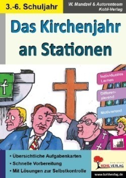 Das Kirchenjahr an Stationen