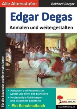 Edgar Degas anmalen und weitergestalten