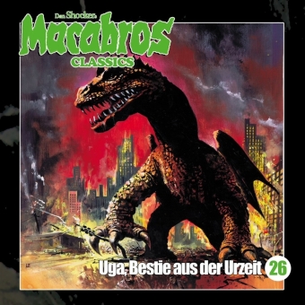 Macabros Classics - Uga, Bestie aus der Urzeit, 1 Audio-CD