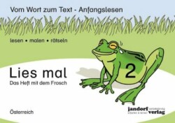 Lies mal!, Bd. .2, Das Heft mit dem Frosch, Ausgabe für Österreich