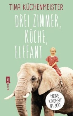 Drei Zimmer, Küche, Elefant