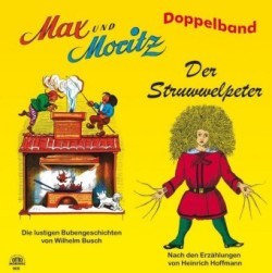 Max und Moritz / Struwwelpeter