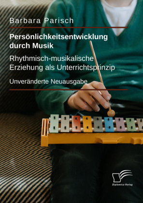 Persönlichkeitsentwicklung durch Musik