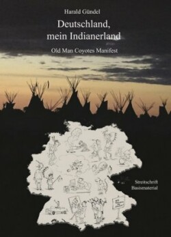 Deutschland mein Indianerland