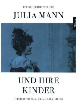 Julia Mann und ihre Kinder