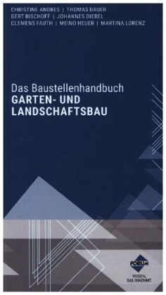 Das Baustellenhandbuch Garten- und Landschaftsbau, m. 1 Buch, m. 1 E-Book, 2 Teile