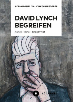 David Lynch begreifen