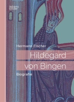 Hildegard von Bingen