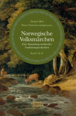 Norwegische Volksmärchen. Bd.I+II