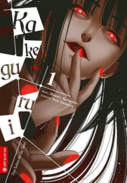 Kakegurui - Das Leben ist ein Spiel. Bd.1